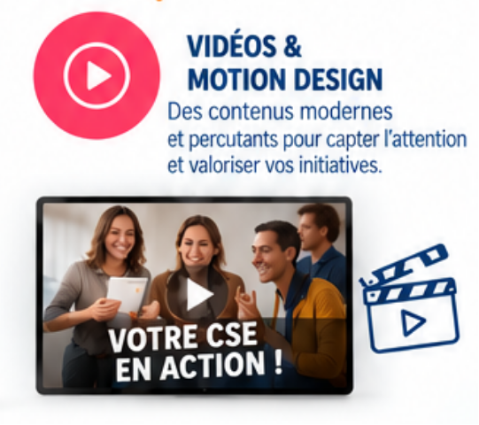Création de vidéos et motion design pour valoriser les actions du CSE